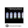 Le Romant De Jehan De Paris, Roy De France door Anatole de Courde Montaiglon