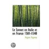 Le Sonnet En Italie Et En France 1501-1540 door Hugues Vaganay