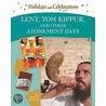 Lent, Yom Kippur, and Other Atonement Days by Amy Hackney Blackwell