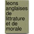 Leons Anglaises de Littrature Et de Morale
