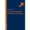 Lern- und Verhaltensprobleme in der Schule by Johannes Mand