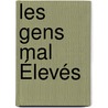 Les Gens Mal Élevés by Arnould Fremy