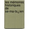 Les Mémoires Historiques De Se-Ma-Ts¿Ien by Qian Sima