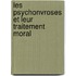 Les Psychonvroses Et Leur Traitement Moral