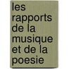 Les Rapports de La Musique Et de La Poesie door Jules Combarieu
