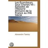 Les Écorcheurs Sous Charles Vii : Épisod door Alexandre Tuetey