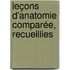 Leçons D'Anatomie Comparée, Recueillies