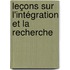 Leçons Sur L'Intégration Et La Recherche