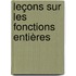 Leçons Sur Les Fonctions Entières