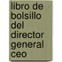 Libro De Bolsillo Del Director General Ceo