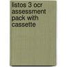 Listos 3 Ocr Assessment Pack With Cassette by Judith O'Hare