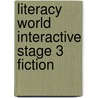 Literacy World Interactive Stage 3 Fiction door Onbekend