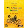 Literaturprojekt. Wir Kinder aus Bullerbü door Claudia Fischer