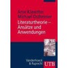 Literaturtheorie - Ansatze Und Anwendungen door Arne Klawitter