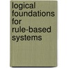Logical Foundations For Rule-Based Systems door Antoni Ligeza