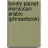 Lonely Planet Moroccan Arabic (Phrasebook)