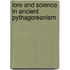 Lore and Science in Ancient Pythagoreanism