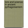 Lore and Science in Ancient Pythagoreanism door Walter Burkert