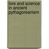 Lore and Science in Ancient Pythagoreanism by Walter Burkert