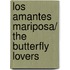 Los amantes mariposa/ The Butterfly Lovers