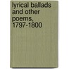 Lyrical Ballads And Other Poems, 1797-1800 door William Wordsworth