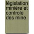 Législation Minière Et Controle Des Mine