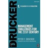 Management Challenges For The 21st Century by Peter Ferdinand Drucker
