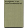 Management in der Multioptionsgesellschaft door Joel Luc Cachelin
