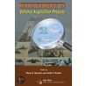 Management of Defense Acquisition Projects door Rene G. Rendon