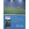 Management of Physical Education and Sport by March L. Krotee
