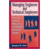 Managing Engineers And Technical Employees door Douglas M. Soat