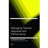 Managing Teacher Appraisal and Performance door David Middlewood