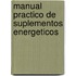 Manual Practico de Suplementos Energeticos