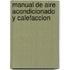Manual de Aire Acondicionado y Calefaccion