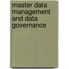 Master Data Management And Data Governance door Larry Dubov