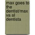 Max Goes to the Dentist/Max Va Al Dentista