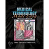 Medical Terminology Made Easy [with Cdrom] door Jean Tannis Dennerll