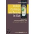 Medizin, Psychologie und Beratung im Islam