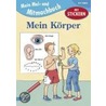 Mein Mal- und Mitmachbuch 13: Mein Körper door Imke Rudel