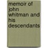 Memoir Of John Whitman And His Descendants