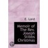 Memoir Of The Rev. Joseph Stibbs Christmas