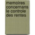 Memoires Concernans Le Controle Des Rentes