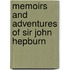 Memoirs And Adventures Of Sir John Hepburn