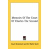 Memoirs of the Court of Charles the Second by Count Grammont