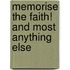 Memorise The Faith! And Most Anything Else