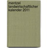 Mentzel Landwirtschaftlicher Kalender 2011 by Unknown