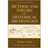 Method and Theory in Historical Archeology by Stanley South