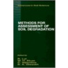 Methods for Assessment of Soil Degradation by Rattan Lal
