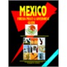 Mexico Foreign Policy And Government Guide by Unknown