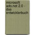 Microsoft Ado.net 2.0 - Das Entwicklerbuch